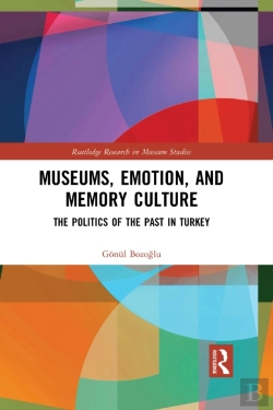 Bertrand.pt - Museums, Emotion, And Memory Culture