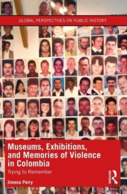 Bertrand.pt - Museums, Exhibitions, And Memories Of Violence In Colombia