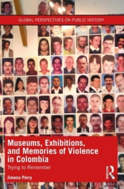 Bertrand.pt - Museums, Exhibitions, And Memories Of Violence In Colombia