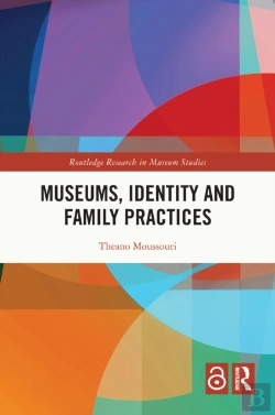 Bertrand.pt - Museums, Identity And Family Practices