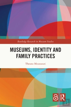 Bertrand.pt - Museums, Identity And Family Practices