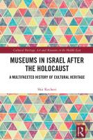 Museums In Israel After The Holocaust