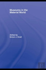 Museums In The Material World
