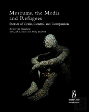 Museums, The Media And Refugees