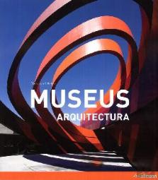 Museus - Arquitectura