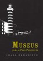 Museus para o Povo Português