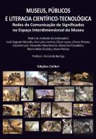Museus, Públicos e Literacia Científico-Tecnológica