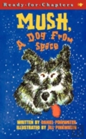 Mush, A Dog From Space