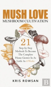 Mush Love Mushroom Cultivation