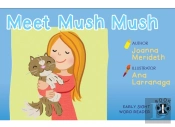 Mush Mush -Sight Word Readers