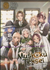 Mushoku Tensei: Jobless Reincarnation (Light Novel) Vol. 13