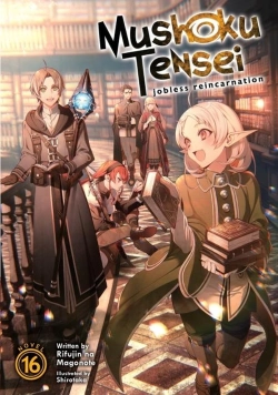 Bertrand.pt - Mushoku Tensei: Jobless Reincarnation (Light Novel) Vol. 16