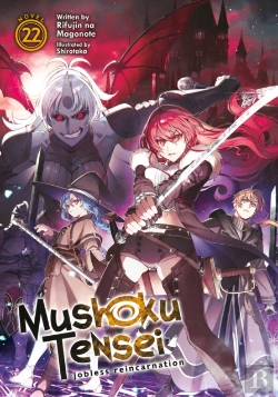 Bertrand.pt - Mushoku Tensei: Jobless Reincarnation (Light Novel) Vol. 22