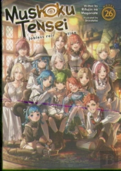 Mushoku Tensei: Jobless Reincarnation (Light Novel) Vol. 26