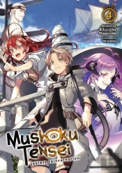 Mushoku Tensei: Jobless Reincarnation (Light Novel) Vol. 4