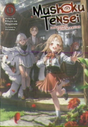 Mushoku Tensei: Redundant Reincarnation (Light Novel) Vol. 1