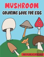 Mushroom Coloring Book For Kids