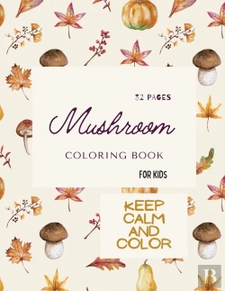 Bertrand.pt - Mushroom Coloring Book: Mushroom Colorin