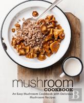 Mushroom Cookbook