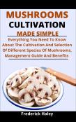 Mushroom Cultivation Made Simple