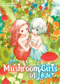 Bertrand.pt - Mushroom Girls In Love