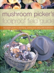 Mushroom Picker'S Foolproof Field Guide