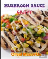 Mushroom Sauce Gravy
