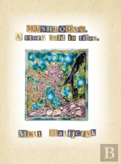 Mushrooms. A Story Told In Tiles
