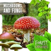 Mushrooms & Fungi