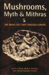 Mushrooms, Myth And Mithras