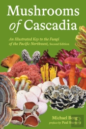 Mushrooms Of Cascadia