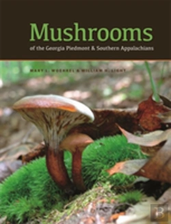Bertrand.pt - Mushrooms Of The Georgia Piedmont And Southern Appalachians