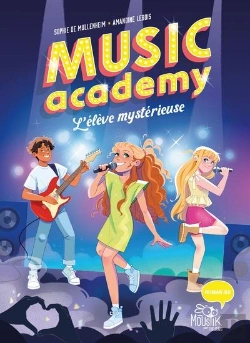 Bertrand.pt - Music Academy : L'Élève Mystérieuse