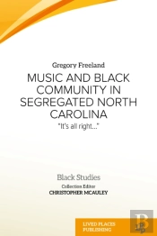 Music And Black Community In Segregated North Carolina