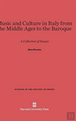 Bertrand.pt - Music And Culture In Italy From The Middle Ages To The Baroque