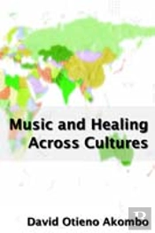 Music And Healing Across Cultures
