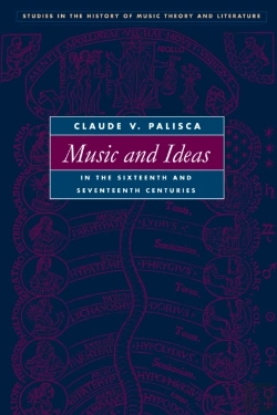 Bertrand.pt - Music And Ideas In The Sixteenth And Seventeenth Centuries