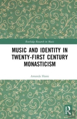 Bertrand.pt - Music And Identity In Twenty-First-Century Monasticism
