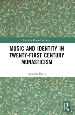 Bertrand.pt - Music And Identity In Twenty-First-Century Monasticism