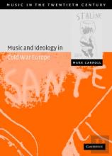 Music And Ideology In Cold War Europe