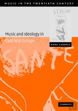 Bertrand.pt - Music And Ideology In Cold War Europe