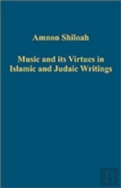 Music And Its Virtues In Islamic And Judaic Writings
