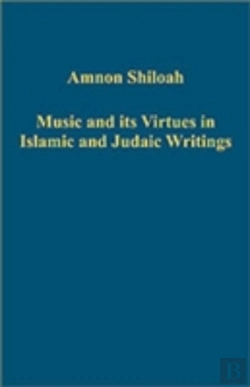 Bertrand.pt - Music And Its Virtues In Islamic And Judaic Writings