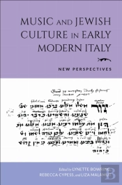 Music And Jewish Culture In Early Modern Italy