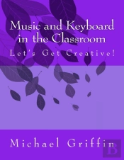 Music And Keyboard In The Classroom