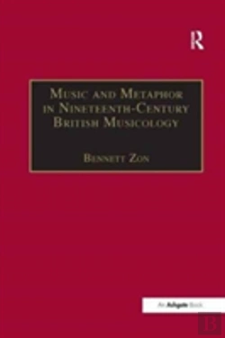 Bertrand.pt - Music And Metaphor In Nineteenth-Century British Musicology