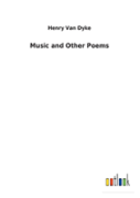 Music And Other Poems