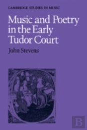 Music And Poetry In The Early Tudor Court