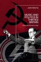 Music And Politics In Thirties Britain