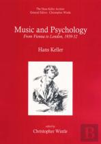 Music And Psychology: From Vienna To London, 1939-1952
